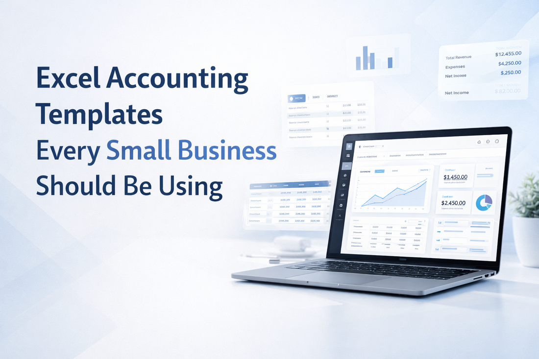 Excel Accounting Templates Every Small Business Should Be Using